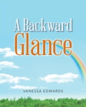 A Backward Glance