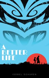 A Better Life