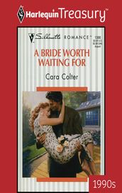 A Bride Worth Waiting For