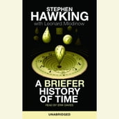 A Briefer History of Time