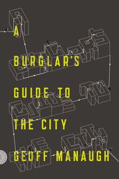 A Burglar s Guide to the City