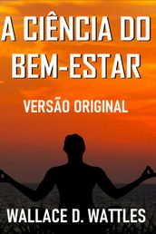 A CIÊNCIA DO BEM-ESTAR