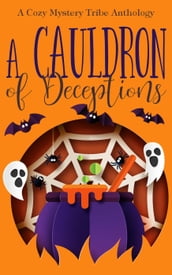 A Cauldron of Deceptions