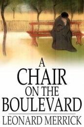 A Chair on the Boulevard