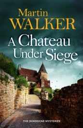 A Chateau Under Siege