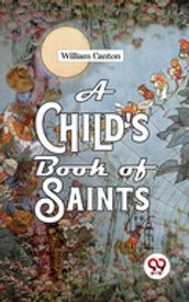 A Child S Book Of Saints