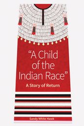 A Child of the Indian Race