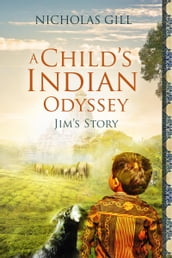 A Child s Indian Odyssey.