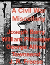 A Civil War Miscellany