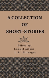 A Collection of Short-Stories