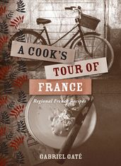 A Cook s Tour of France