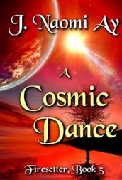 A Cosmic Dance