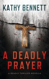 A Deadly Prayer