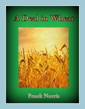 A Deal in Wheat