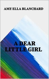 A Dear Little Girl