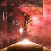 A Descoberta Final