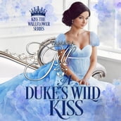 A Duke s Wild Kiss