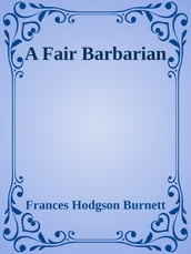 A Fair Barbarian