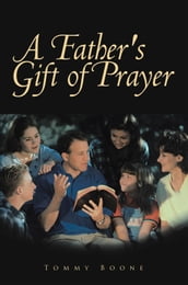 A Father s Gift of Prayer