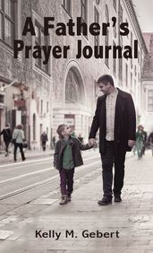 A Father s Prayer Journal