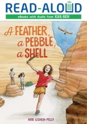 A Feather, a Pebble, a Shell
