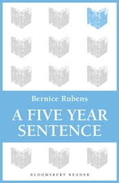 A Five Year Sentence