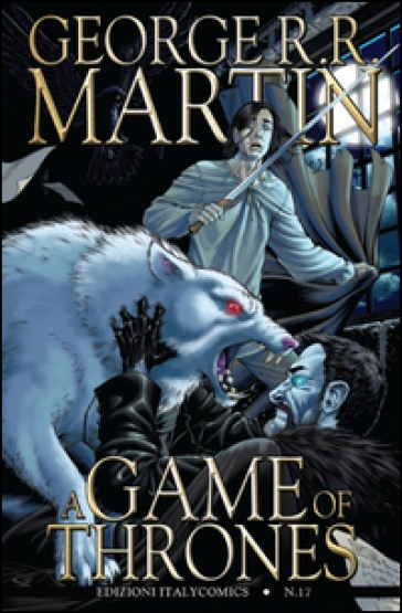 A Game of Thrones. 17. - George R.R. Martin - Daniel Abraham - Tommy Patterson