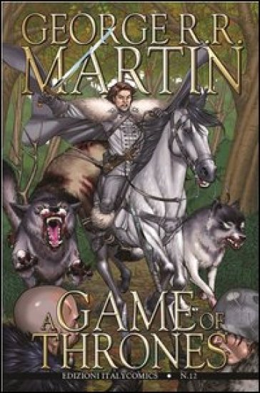 A Game of thrones. 12. - George R.R. Martin - Daniel Abraham - Tommy Patterson