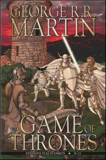 A Game of thrones. 13. - George R.R. Martin - Daniel Abraham - Tommy Patterson