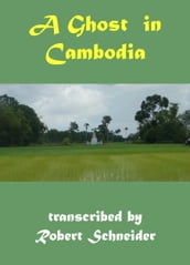 A Ghost in Cambodia