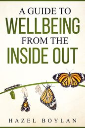 A Guide to Wellbeing