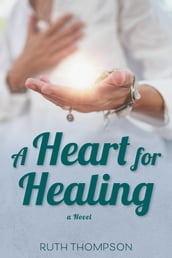 A Heart for Healing