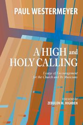 A High and Holy Calling