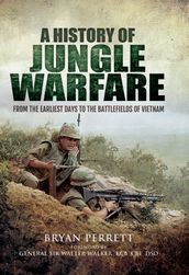 A History of Jungle Warfare