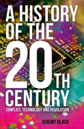 A History of the 20th Century