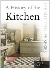 A History of the Kitchen