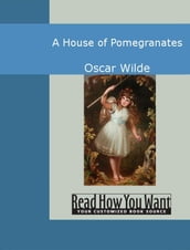 A House Of Pomegranates