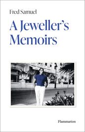 A Jeweller s Memoirs