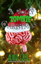 A Jolly Zombie Christmas