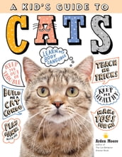 A Kid s Guide to Cats