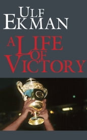 A Life of Victory