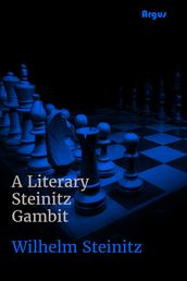 A Literary Steinitz Gambit