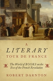 Libri proibiti. Pornografia, satira e utopia all'origine della Rivoluzione  francese di Robert Darnton con Spedizione Gratuita - 9788842825975 in  Letteratura dal 1500 al 1800