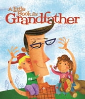 A Little Book for Grandfather