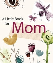 A Little Book for Mom