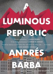 A Luminous Republic