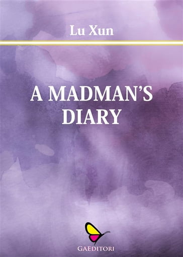 A Madman' s Diary - Xun Lu