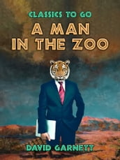 A Man in the Zoo