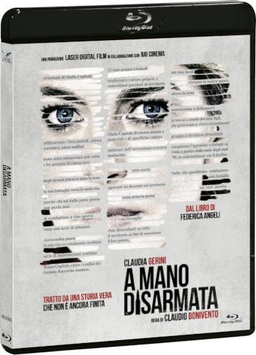 A Mano Disarmata (Blu-Ray+Dvd) - Claudio Bonivento