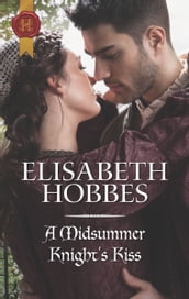 A Midsummer Knight s Kiss